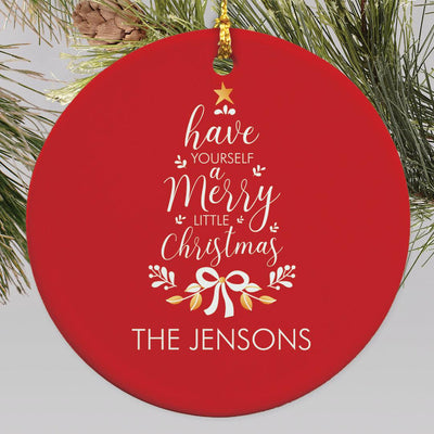 Personalized Have Yourself A Merry Little Christmas Ornament -  - Gifts For You Now